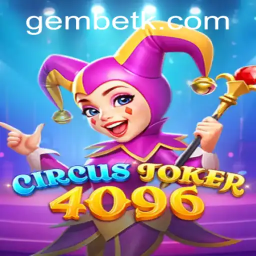 CircusJoker4096: An Exciting New Frontier in Online Gaming